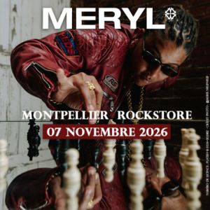 MERYL + première partie