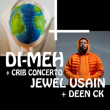 Di-Meh / Jewel Usain / Deen CK / Crib Concerto  à TOULOUSE @ LE METRONUM - Billets & Places
