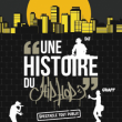 Spectacle Une histoire du Hip-Hop à CUGNAUX @ Théâtre des Grands Enfants - Grand Théâtre - Billets & Places
