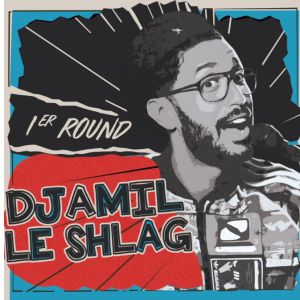 Djamil Le Shlag Djamil Le Shlag