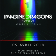 Concert IMAGINE DRAGONS - EVOLVE WORLD TOUR à Montpellier @ SUD DE FRANCE ARENA - Billets & Places