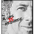 Concert PATRICK BRUEL &agrave; LONGUENESSE @ SCENEO - Billets & Places