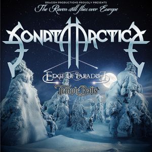 Sonata Arctica + Edge Of Paradise + Temple Balls Sonata Arctica + Edge Of Paradise + Temple Balls