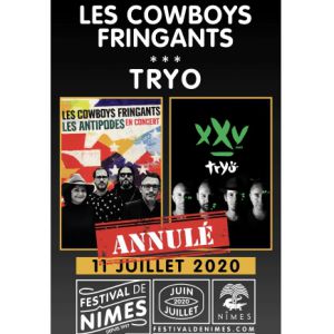 Les Cowboys Fringants - Tryo - Annulé Les Cowboys Fringants - Tryo - Annulé
