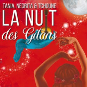 Tania - Negrita & Tchoune Dans La Nuit Des Gitans Tania - Negrita & Tchoune Dans La Nuit Des Gitans