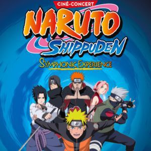 Naruto Shippuden Symphonic Experience