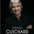 Concert DANIEL GUICHARD &agrave; LILLE @ Th&eacute;&acirc;tre S&eacute;bastopol - Billets & Places