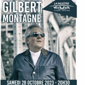 GILBERT MONTAGNÉ