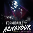 Concert FORMIDABLE! AZNAVOUR  &agrave; Paris @ L'Olympia - Billets & Places
