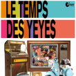 Spectacle LE TEMPS DES YEYES à  @ THEATRE DES 3 CHENES - Billets & Places