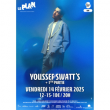 Concert YOUSSEF SWATT'S à Ris Orangis @ Le Plan Grande Salle - Billets & Places