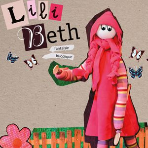 Lili Beth, Fantaisie Bucolique Lili Beth, Fantaisie Bucolique