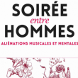 Théâtre Soirée entre hommes à VESOUL @ SCENE LA COLOMBINE - Billets & Places