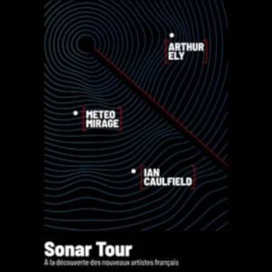 Arthur Ely + Meteo Mirage + Ian Caufield Arthur Ely + Meteo Mirage + Ian Caufield