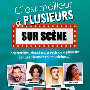C'est Meilleur À Plusieurs C'est Meilleur À Plusieurs