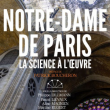 Conférence La Science à l'uvre sur le chantier de Notre Dame de Paris @ Salle Notre Dame - Billets & Places