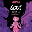 Concert LOU ! SONATA 3 &agrave; Strasbourg @ La Laiterie - Grande Salle - Billets & Places