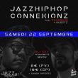 Soirée Jazztronicz #1 feat. Chambard + Guestz - JazzHipHop Connexionz à PARIS @ La Petite Halle - Billets & Places