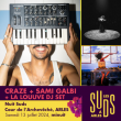 Concert CRAZE / SAMI GALBI / LA LOUUVE  à Arles @ Cour de l'Archevêché - Billets & Places