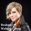 Concert BRAHMS / WEBERN / BERG