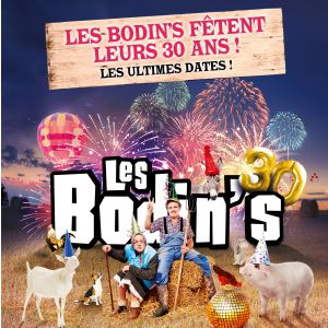 Les Bodins Fetent Leurs 30 Ans !