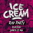 Soir&eacute;e ICE CREAM &agrave; Montpellier @ Le Rockstore - Billets & Places