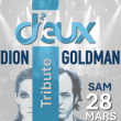 Concert Tribute D'eux (Dion/Goldman)