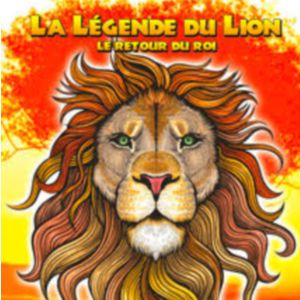 La Legende Du Lion La Legende Du Lion