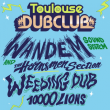 Soir&eacute;e TOULOUSE DUB CLUB 47 &agrave; RAMONVILLE @ LE BIKINI - Billets & Places