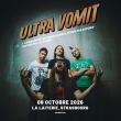 Concert ULTRA VOMIT &agrave; Strasbourg @ La Laiterie - Grande Salle - Billets & Places
