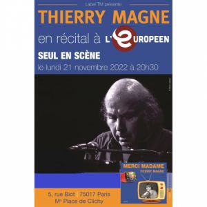 Thierry Magne En Récital "Seul En Scène"