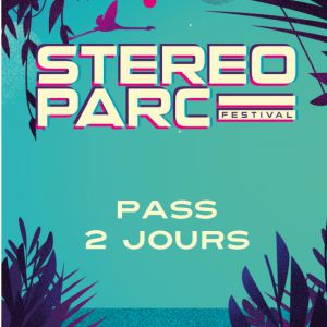 Stereoparc 2020 - Pass 2 Jours Stereoparc 2020 - Pass 2 Jours