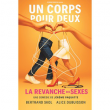 Spectacle UN CORPS POUR DEUX