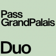 Expo Pass GrandPalais - Duo à PARIS @ GRAND PALAIS - Billets & Places