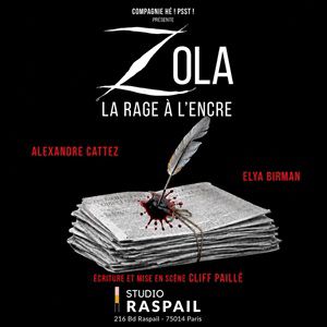 Zola, La Rage À L'Encre