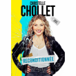 Spectacle CHRISTELLE CHOLLET "RECONDITIONN&Eacute;E" &agrave; Lens @ Th&eacute;&acirc;tre Le Colis&eacute;e - Billets & Places