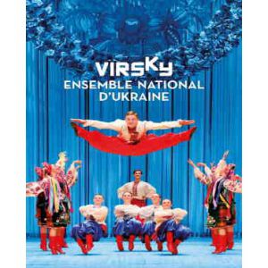 Virsky, Ensemble National D'ukraine Virsky, Ensemble National D'ukraine