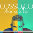 Concert COSSO & CO, AINSI VA LA VIE à PAPEETE @ PETIT THEATRE - Billets & Places