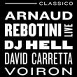 Soirée Classico : DJ Hell, Arnaud Rebotini live, David Carretta, Voiron à PARIS @ Nuits Fauves - Billets & Places