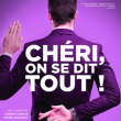 Théâtre Chéri, on se dit tout ! à THIAIS @ Théatre municipal René Panhard - Billets & Places
