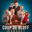 Th&eacute;&acirc;tre Coup de Bluff au Cabaret &agrave; MELUN @ L'ESCALE - Billets & Places