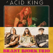 Concert ACID KING / BRANT BJORK - PARIS