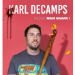Spectacle KARL DESCAMPS
