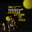 Festival FINALE TREMPLIN JAZZ UP GRAND EST &agrave; NANCY @ THEATRE DE MON DESERT - Billets & Places