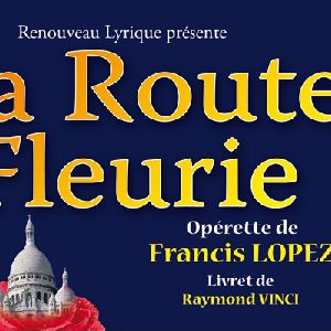 La Route Fleurie La Route Fleurie