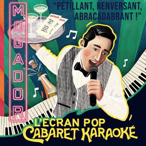 L'ecran Pop - Cabaret Karaoke - Session 2 L'ecran Pop - Cabaret Karaoke - Session 2