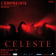 Concert CELESTE à Savigny-Le-Temple @ L'Empreinte - Billets & Places