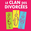 Théâtre - LE CLAN DES DIVORCÉES - à PLOUGONVELIN @ THEATRE ESPACE KERAUDY - Billets & Places