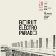 Soirée BEIRUT ELECTRO PARADE #3 à Paris @ La Bellevilloise - Billets & Places