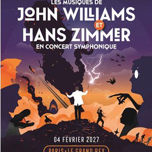Affiche, Les Musiques de John Williams et Hans Zimmer